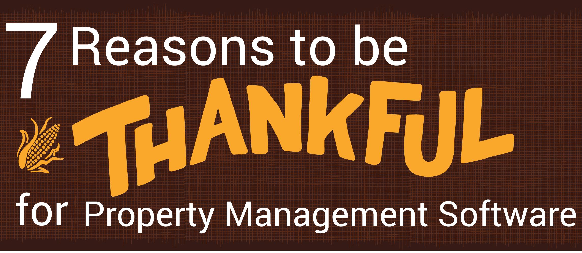 Thankful for Property Management Software